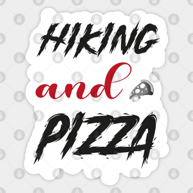 Hiking And Pizza Sticker by SbeenShirts